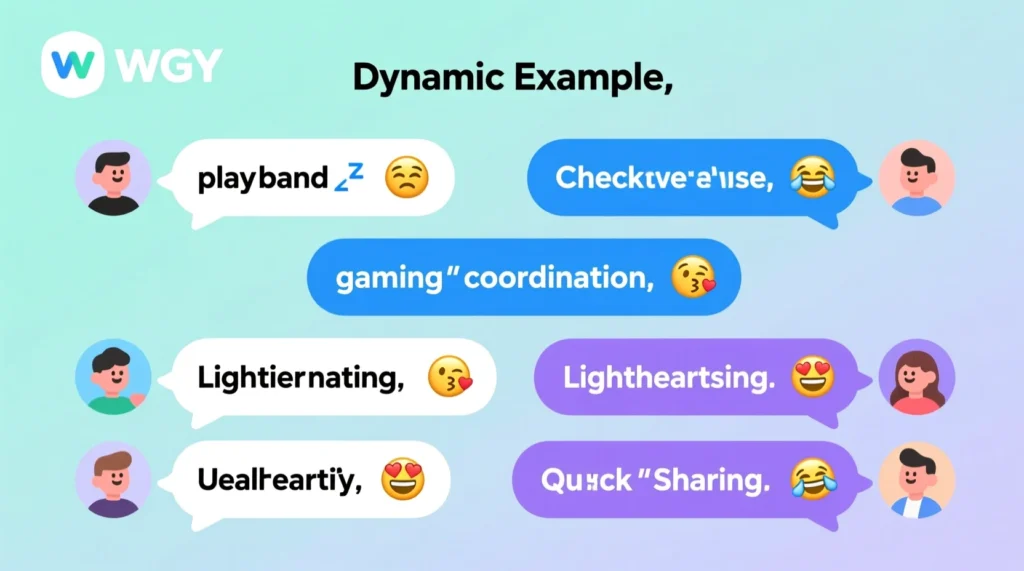 Examples of WGY in Conversation