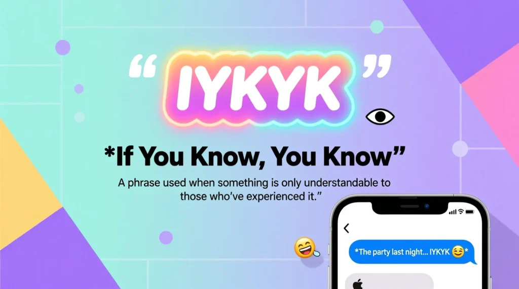 IYKYK Mean in Text