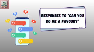 Responses to “Can You Do Me a Favour?”