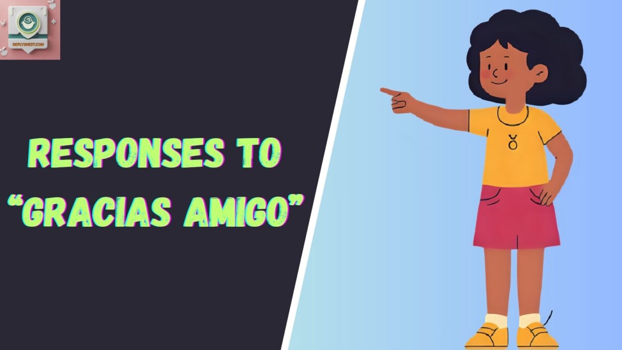 Responses to “Gracias Amigo”