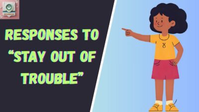 Responses to “Stay Out Of Trouble”
