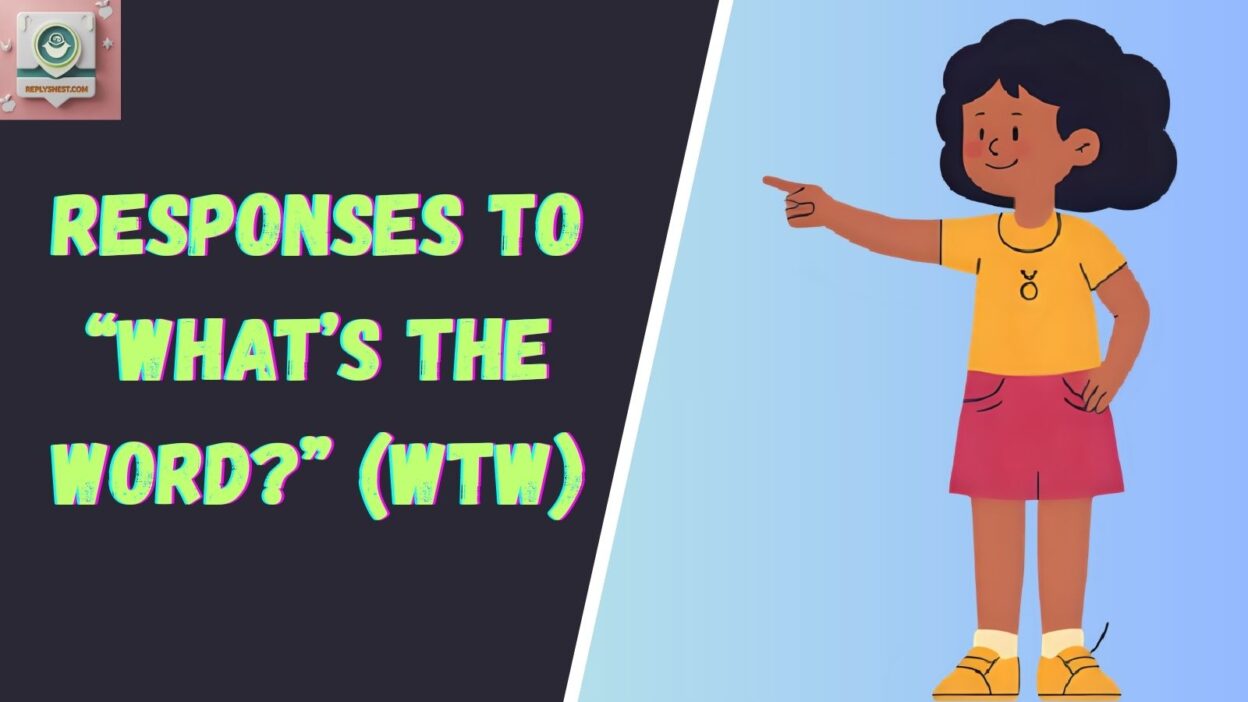 Responses to “What’s the Word?” (WTW)