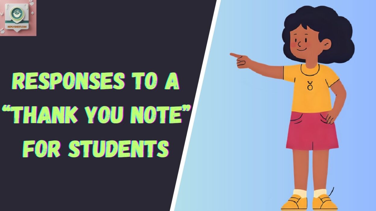 Responses to a “Thank You Note” for Students
