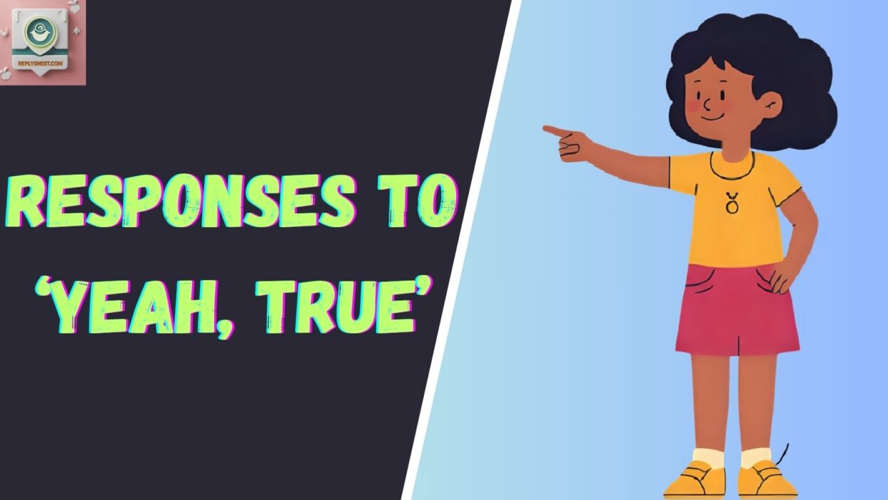 Responses to ‘Yeah True’