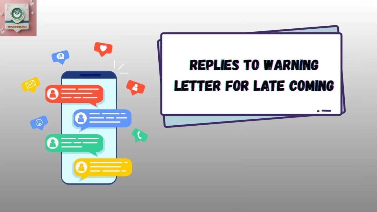 Replies to Warning Letter for Late Coming