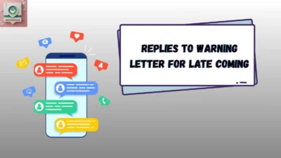 Replies to Warning Letter for Late Coming