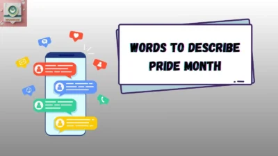 Words to Describe Pride Month