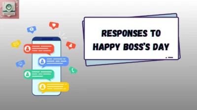 Responses to Happy Boss’s Day