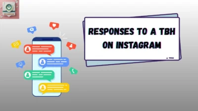Responses to a TBH on Instagram