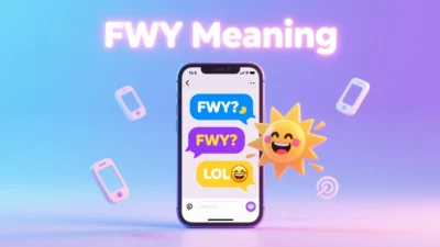 What Does FWY Meaning