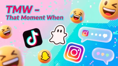 What Does TMW Meaning