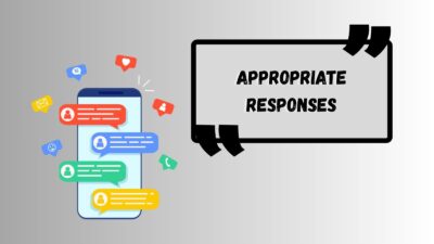 Appropriate Responses