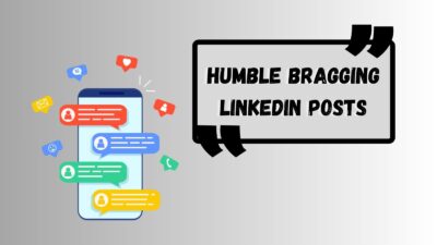 Humble Bragging LinkedIn Posts