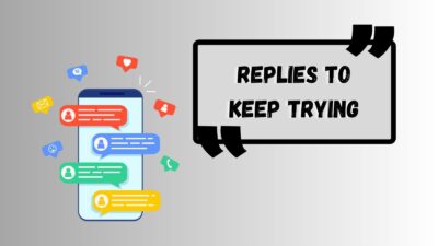 Replies to Keep Trying