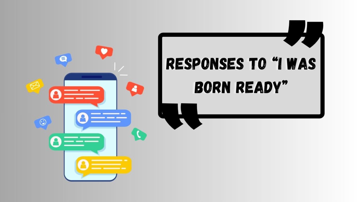 Responses to “I Was Born Ready”