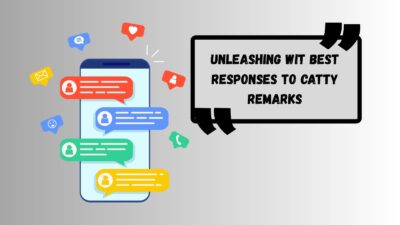 Unleashing Wit Best Responses to Catty Remarks