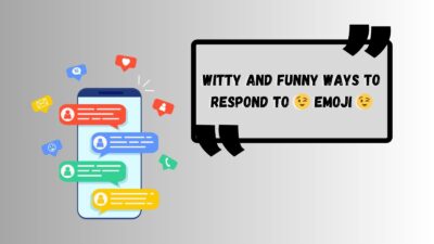 Witty and Funny Ways to Respond to 😉 Emoji 😉