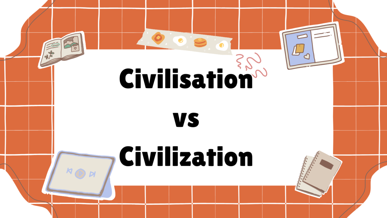Civilisation vs Civilization