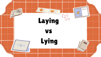 Laying vs Lying