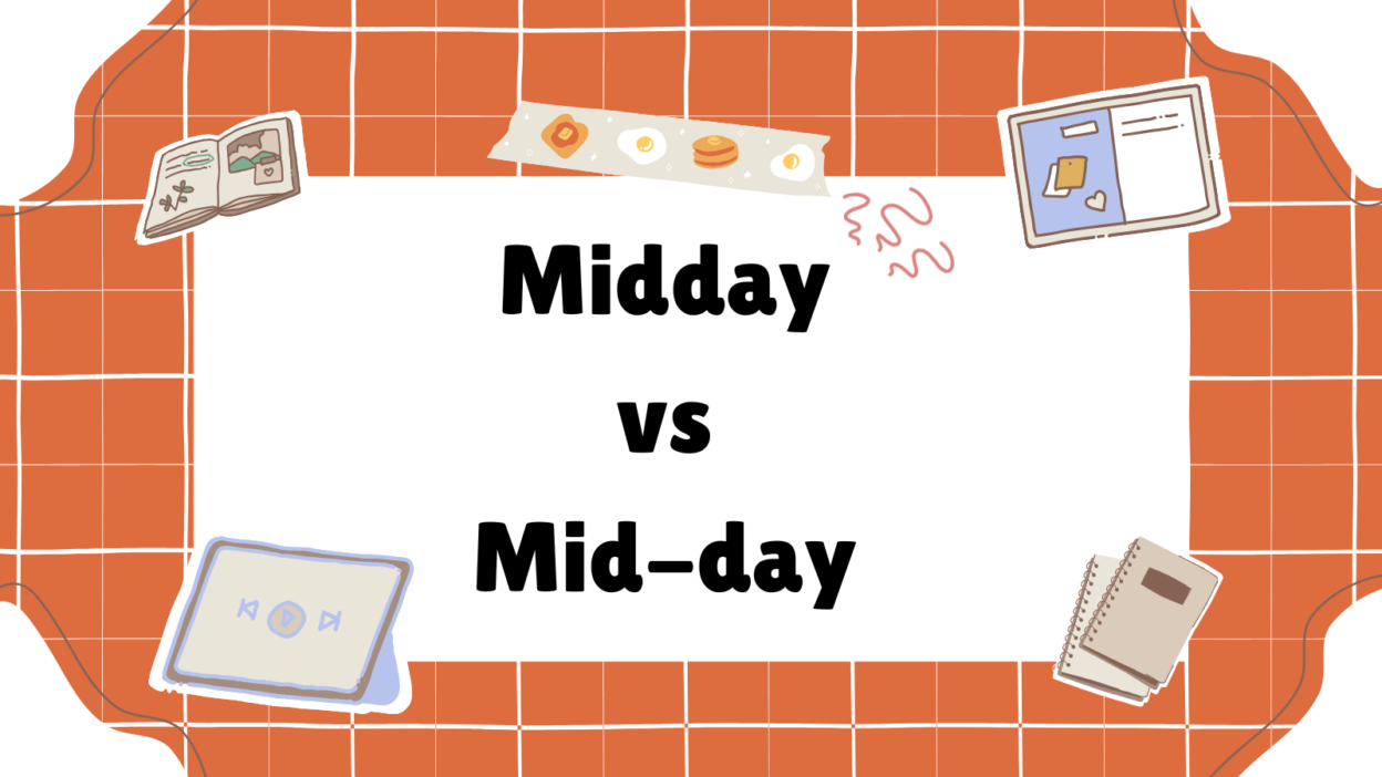 Midday vs Mid-day