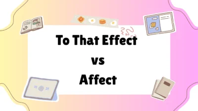 To That Effect vs Affect