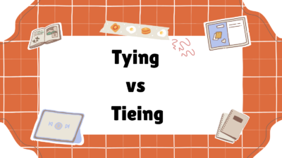 Tying vs Tieing